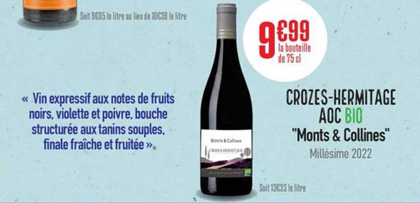 Crozes-Hermitage AOC BIO "Monts & Collines" Millésime 2022