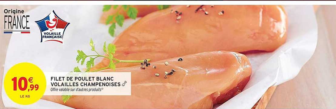 FILET DE POULET BLANC VOLAILLES CHAMPENOISES