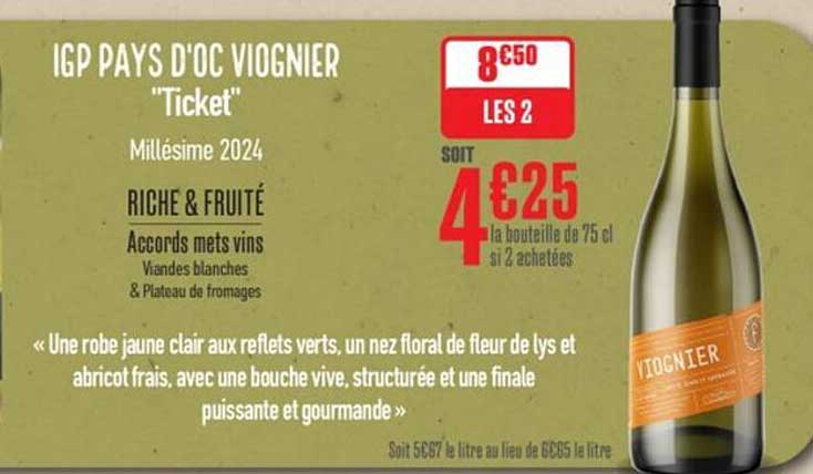 IGP PAYS D'OC VIOGNIER "Ticket"