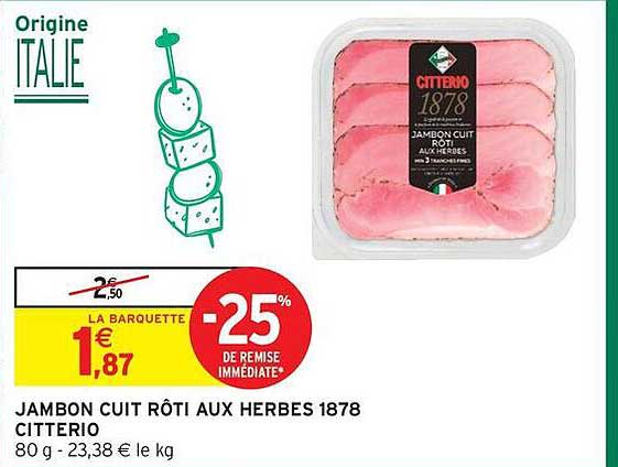 JAMBON CUIT RÔTI AUX HERBES 1878 CITTERIO