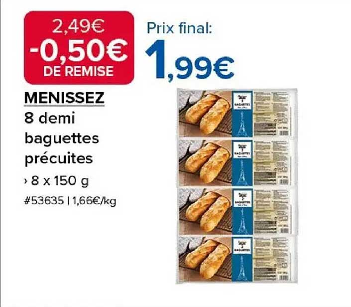 MENISSEZ 8 demi baguettes précuites
