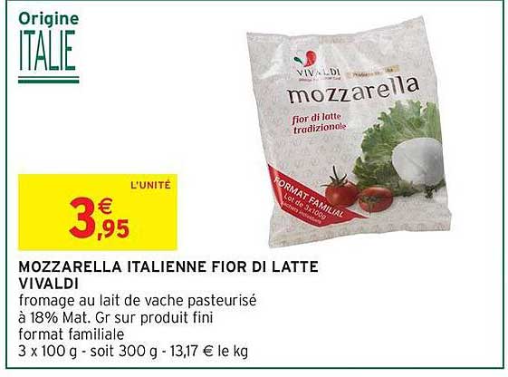 MOZZARELLA ITALIENNE FIOR DI LATTE VIVALDI