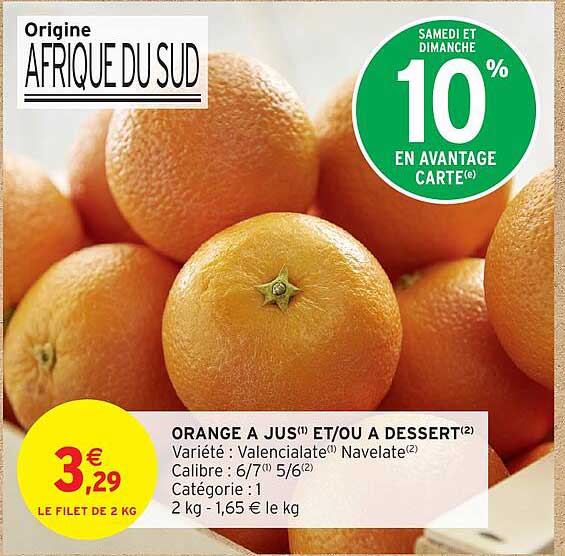 ORANGE A JUS ET/OU A DESSERT