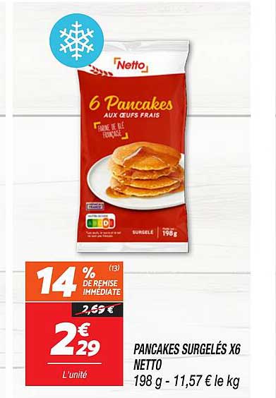 PANCAKES SURGELÉS X6 NETTO