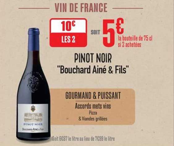 PINOT NOIR "Bouchard Aîné & Fils"