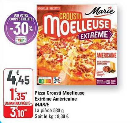 Pizza Crousti Moelleuse Extrême Américaine