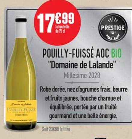 POUILLY-FUISSÉ AOC BIO "Domaine de Lalande" Millésime 2023