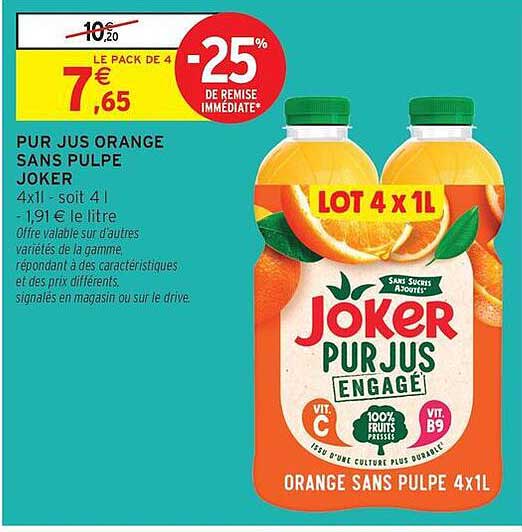 PUR JUS ORANGE SANS PULPE JOKER 4x1L