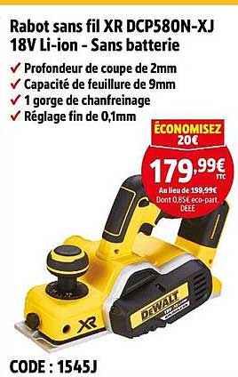 Rabots sans fil XR DCP580N-XJ 18V Li-ion - Sans batterie