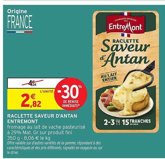 RACLETTE SAVEUR D'ANTAN ENTREMONT