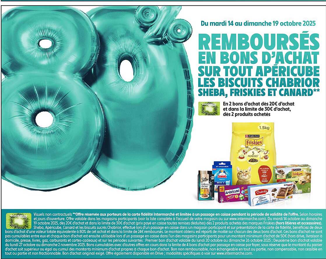 REMBOURSÉS EN BONS D’ACHAT SUR TOUT APÉRICUBE LES BISCUITS CHABRIOR SHEBA, FRISKIES ET CANARD