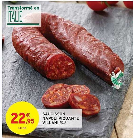 SAUCISSON NAPOLI PIQUANTE VILLANI