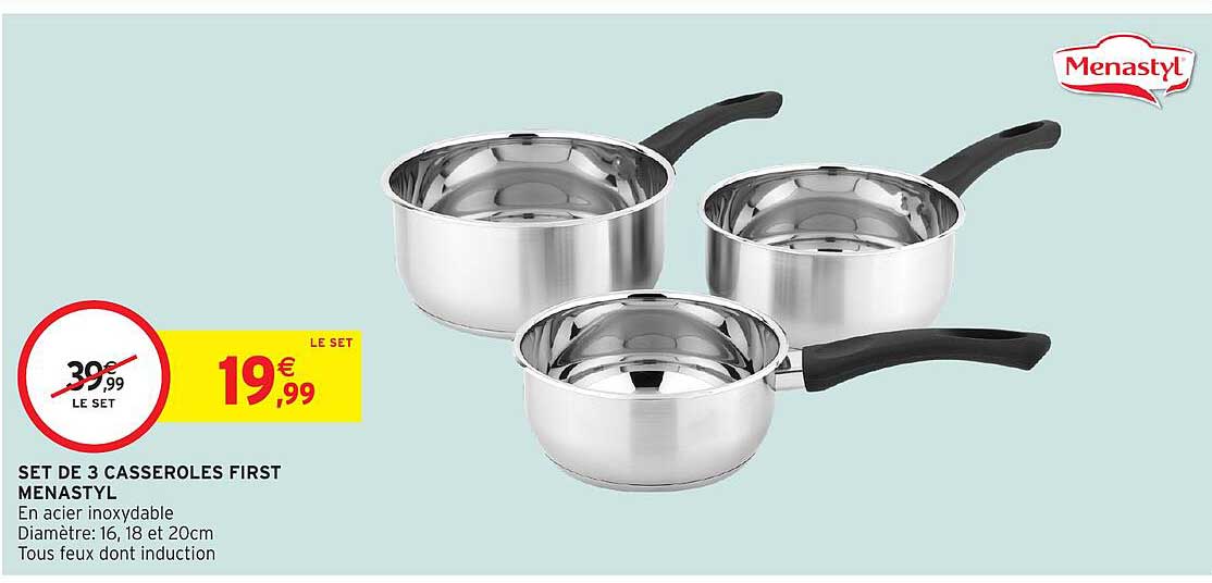 SET DE 3 CASSEROLES FIRST MENASTYL