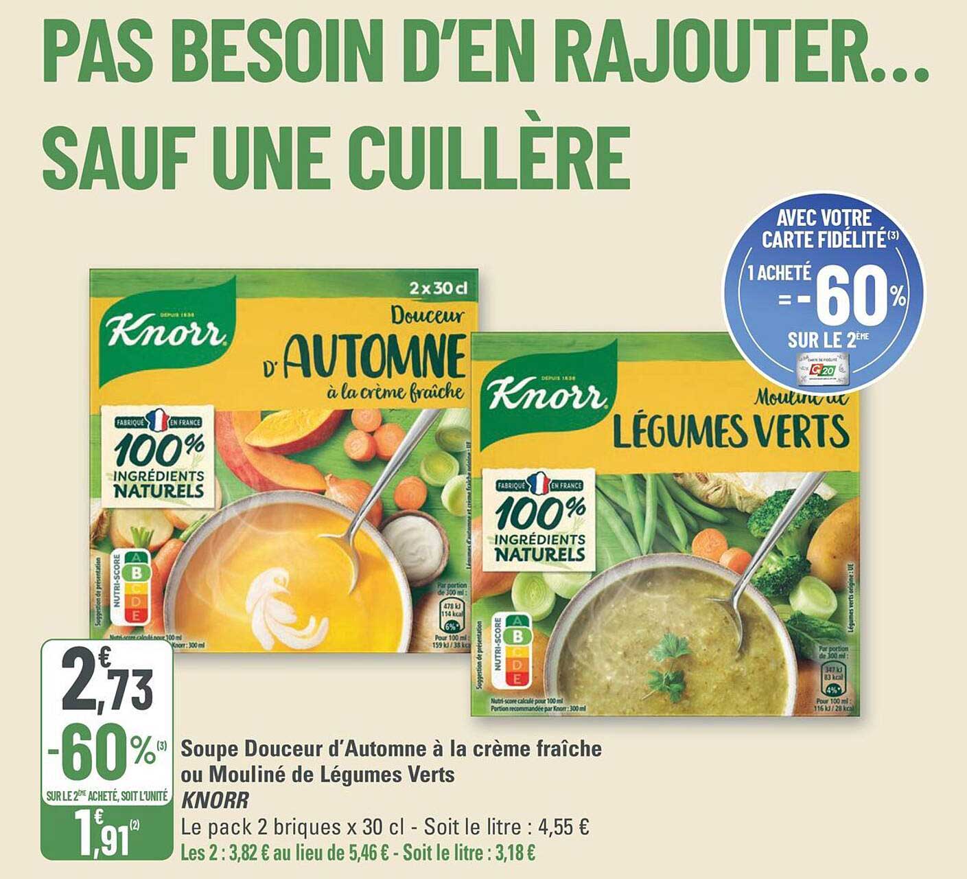 Soupe Douceur d’Automne à la crème fraîche ou Mouliné de Légumes Verts KNORR
