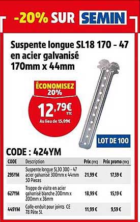 Suspente longue SL18 170 - 47 en acier galvanisé 170mm x 44mm