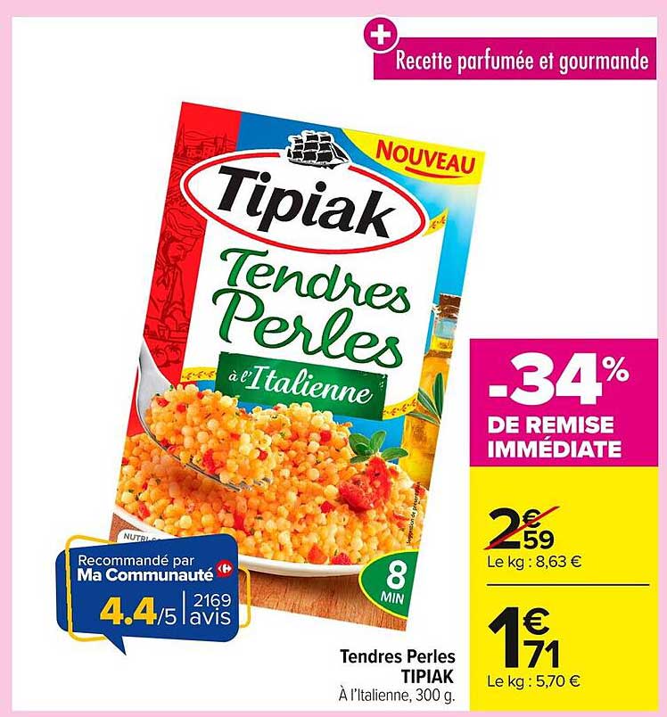 Tendres Perles TIPIAK à l'Italienne
