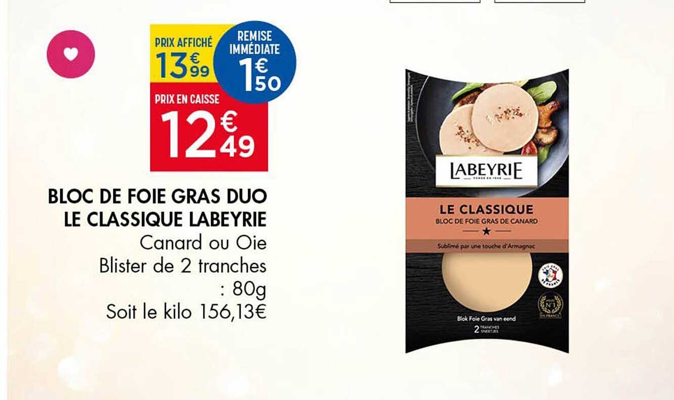 BLOC DE FOIE GRAS DUO LE CLASSIQUE LABEYRIE