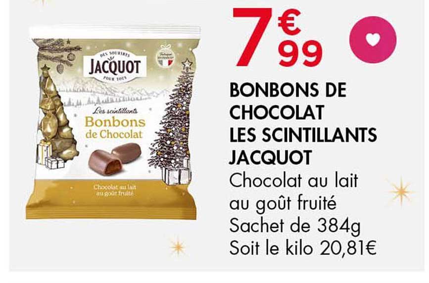 BONBONS DE CHOCOLAT LES SCINTILLANTS JACQUOT