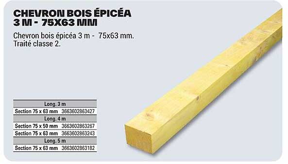 CHEVRON BOIS ÉPICÉA 3 M - 75X63 MM
