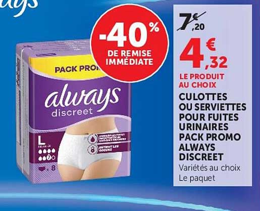 CULOTTES OU SERVIETTES POUR FUITES URINAIRES PACK PROMO ALWAYS DISCREET