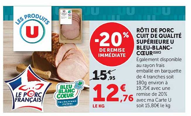 Promo Rôti De Porc Cuit De Qualité Supérieure U Bleu-Blanc-Cœur (1Kg ...