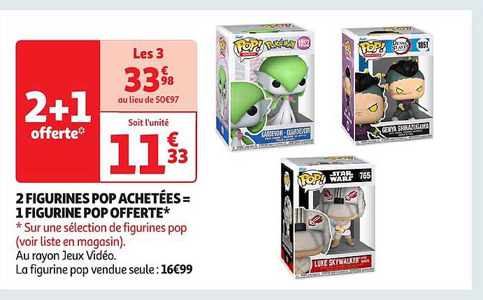 2 FIGURINES POP ACHETÉES = 1 FIGURINE POP OFFERT*