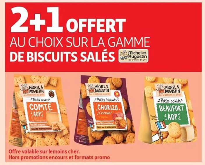 2+1 OFFERT AU CHOIX SUR LA GAMME DE BISCUITS SALÉS