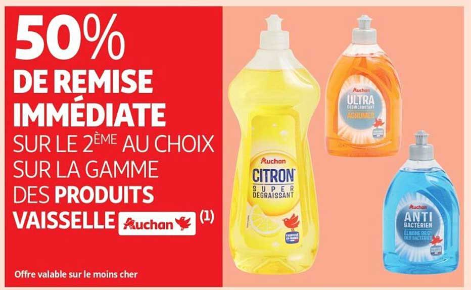50% DE REMISE IMMÉDIATE SUR LE 2ÈME AU CHOIX SUR LA GAMME DES PRODUITS VAISSELLE