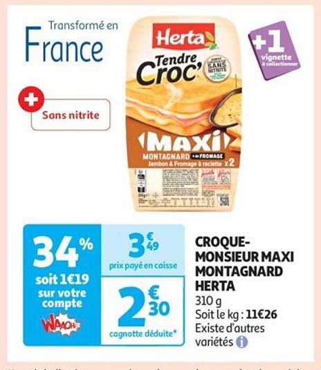 CROQUE-MONSIEUR MAXI MONTAGNARD HERTA