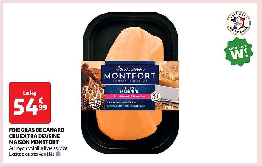 FOIE GRAS DE CANARD CRU EXTRA DÉVEINÉ MAISON MONTFORT