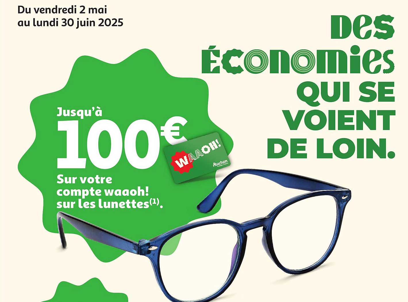Jusqu’à 100€ sur votre compte waaooh! sur les lunettes!