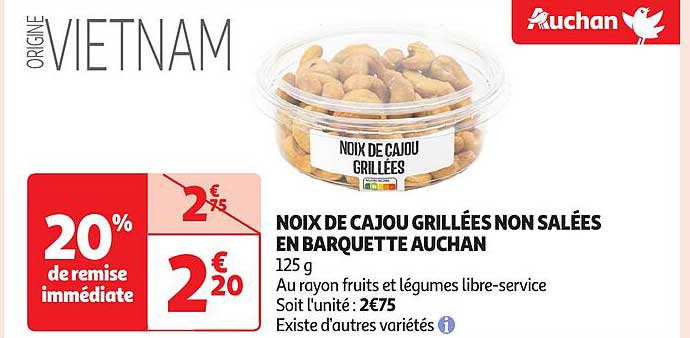 NOIX DE CAJOU GRILLÉES NON SALÉES EN BARQUETTE AUCHAN