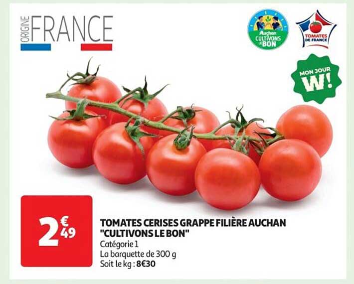 TOMATES CERISES GRAPPE FILIÈRE AUCHAN "CULTIVONS LE BON"