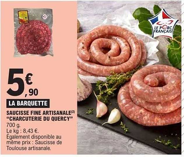 LA BARQUETTE SAUCISSE FINE ARTISANALE “CHARCUTERIE DU QUERCY”