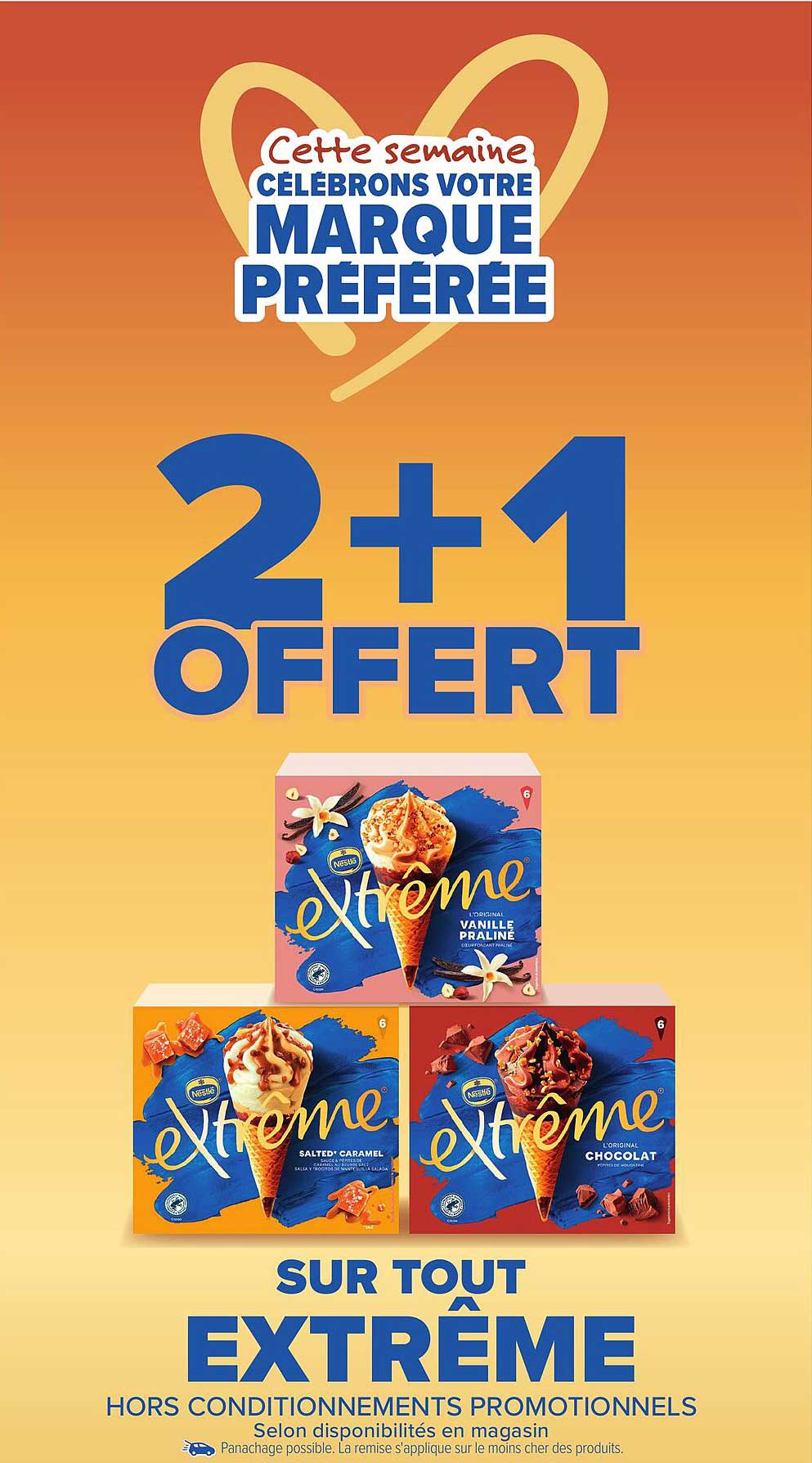 2+1 OFFERT SUR TOUT EXTRÊME