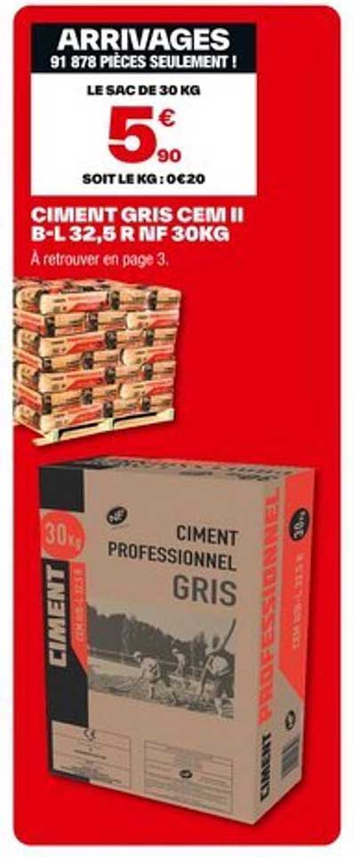 CIMENT GRIS CEM II B-L 32,5 R NF 30KG