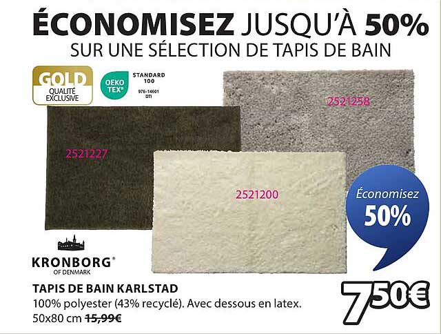 ÉCONOMISEZ JUSQU'À 50% SUR UNE SÉLECTION DE TAPIS DE BAIN