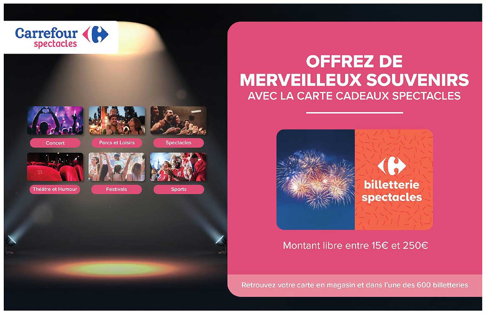 OFFREZ DE MERVEILLEUX SOUVENIRS AVEC LA CARTE CADEAUX SPECTACLES