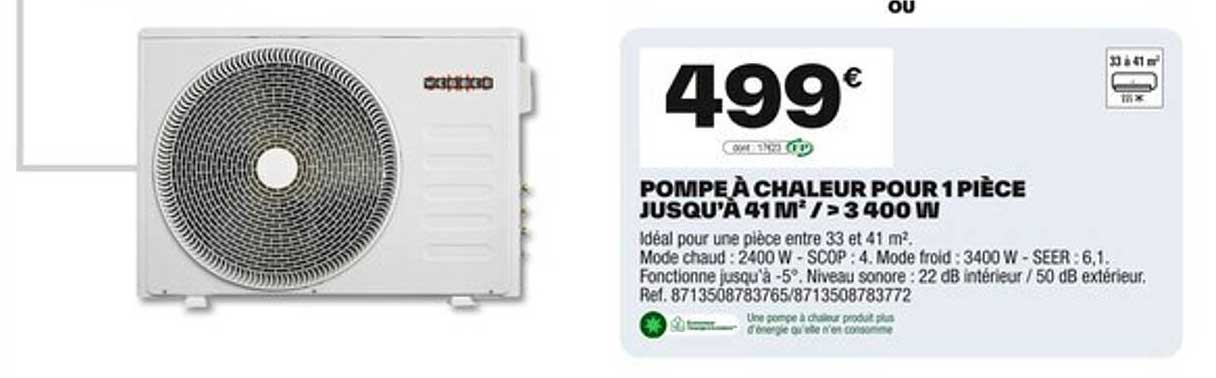 POMPE À CHALEUR POUR 1 PIÈCE JUSQU'À 41 M² / > 3 400 W