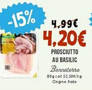 PROSCIUTTO AU BASILIC