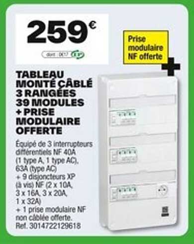 TABLEAU MONTÉ CÂBLÉ 3 RANGÉES 39 MODULES + PRISE MODULAIRE OFFERTE