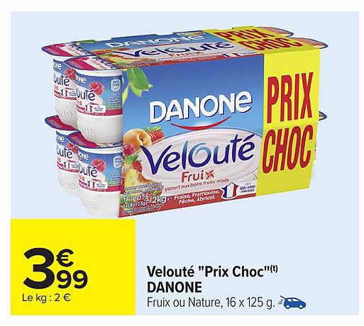 Velouté "Prix Choc"(t) DANONE