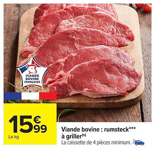 Viande bovine : rumsteck*** à griller