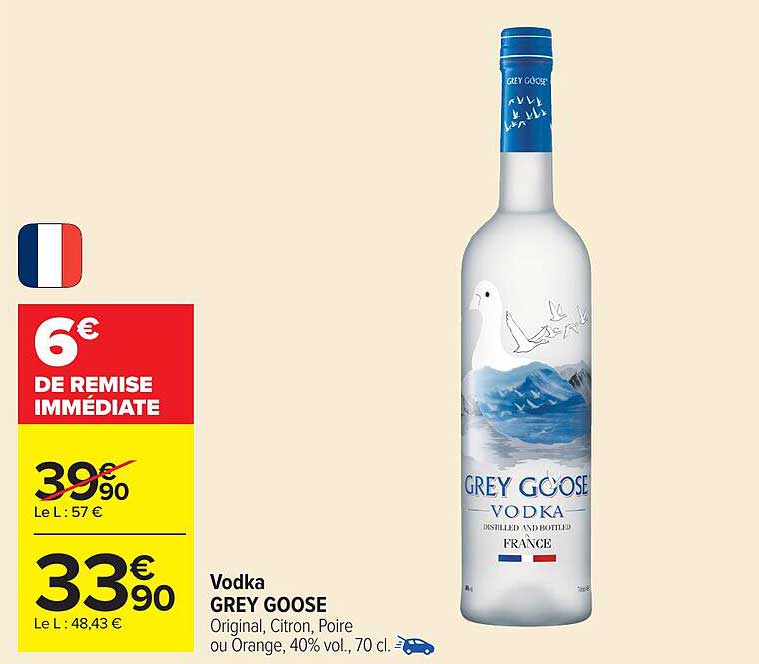 Vodka GREY GOOSE Original, Citron, Poire ou Orange, 40% vol., 70 cl