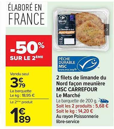 2 filets de limande du Nord façon meunière MSC CARREFOUR Le Marché