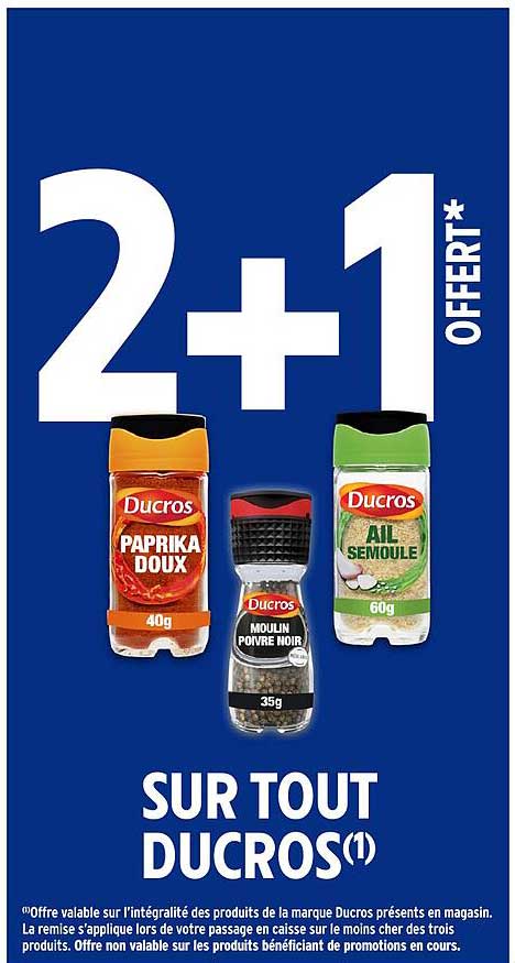 2+1 OFFERT* SUR TOUT DUCROS(1)