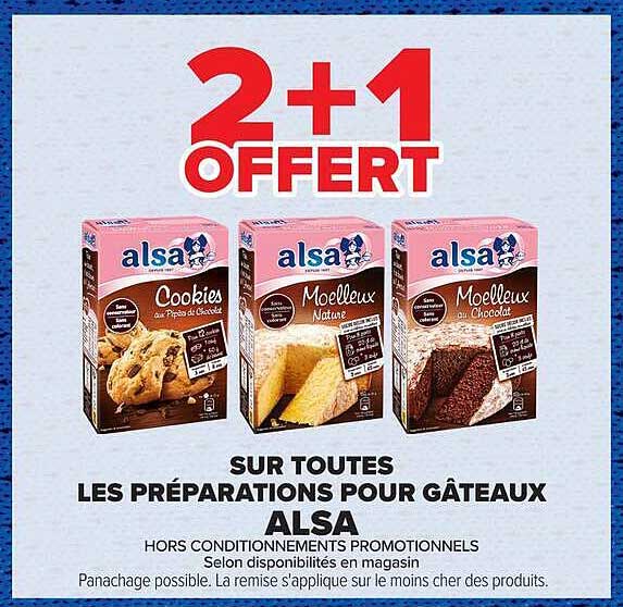 2+1 OFFERT SUR TOUTES LES PRÉPARATIONS POUR GÂTEAUX ALSA