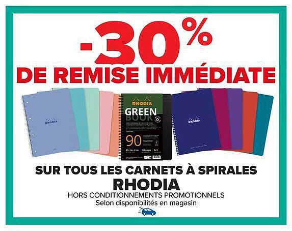 -30% DE REMISE IMMÉDIATE SUR TOUS LES CARNETS À SPIRALES RHODIA