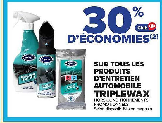 30% D'ÉCONOMIES Club Carrefour sur tous les produits d'entretien automobile Triplewax