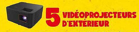 5 VIDÉOPROJECTEURS D’EXTÉRIEUR